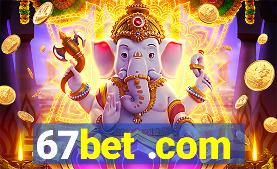 67bet .com